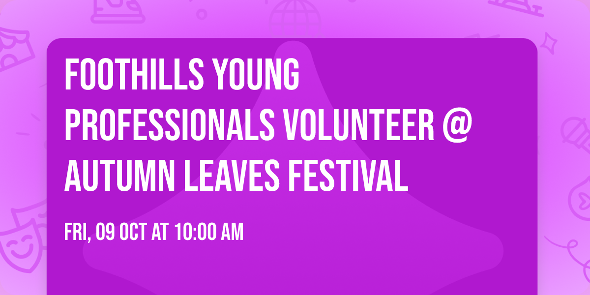 Foothills Young Professionals Volunteer @ Autumn Leaves Festival