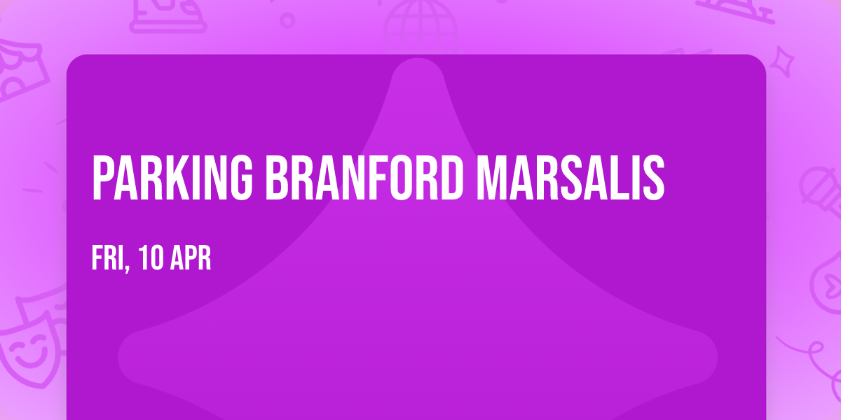 Parking Branford Marsalis
