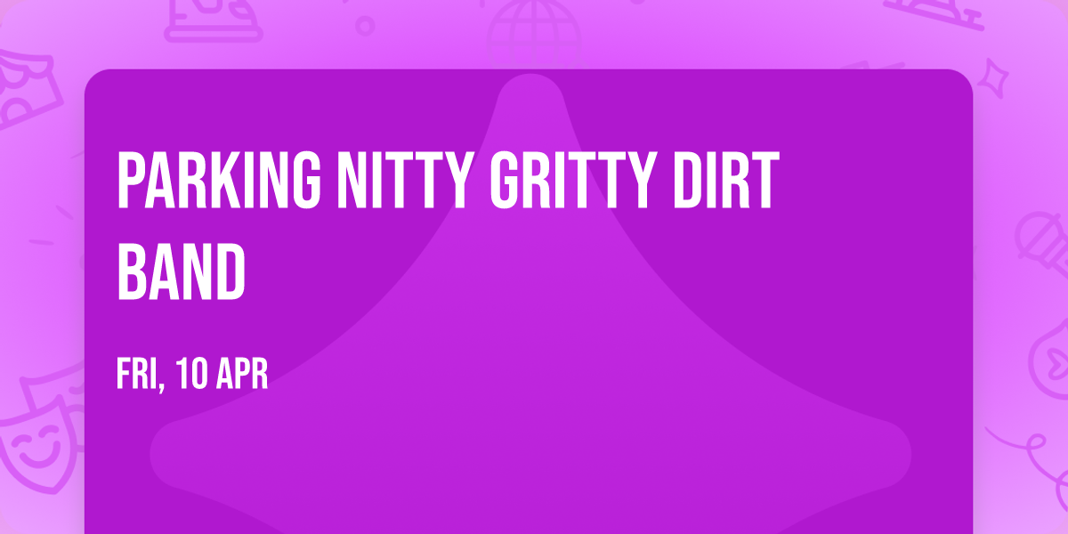 Parking Nitty Gritty Dirt Band