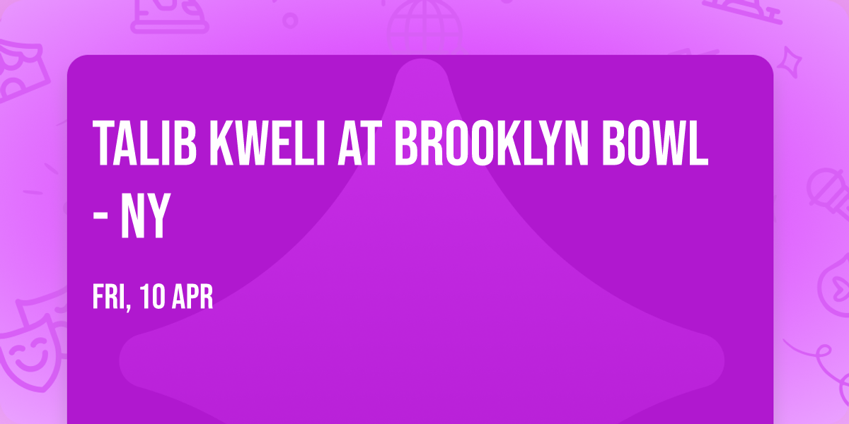 Talib Kweli at Brooklyn Bowl - NY