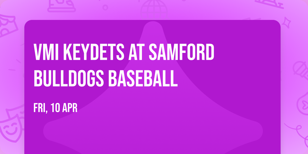 VMI Keydets at Samford Bulldogs Baseball