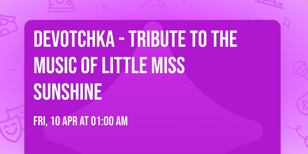 DeVotchKa - Tribute to The Music of Little Miss Sunshine