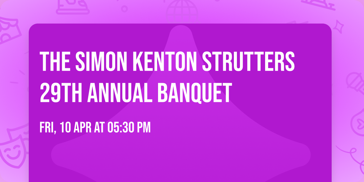 The Simon Kenton Strutters 29th Annual Banquet