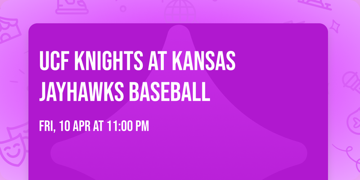 UCF Knights at Kansas Jayhawks Baseball