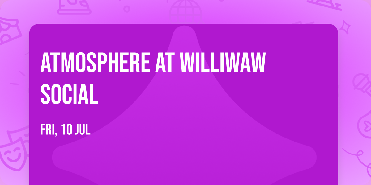Atmosphere at Williwaw Social