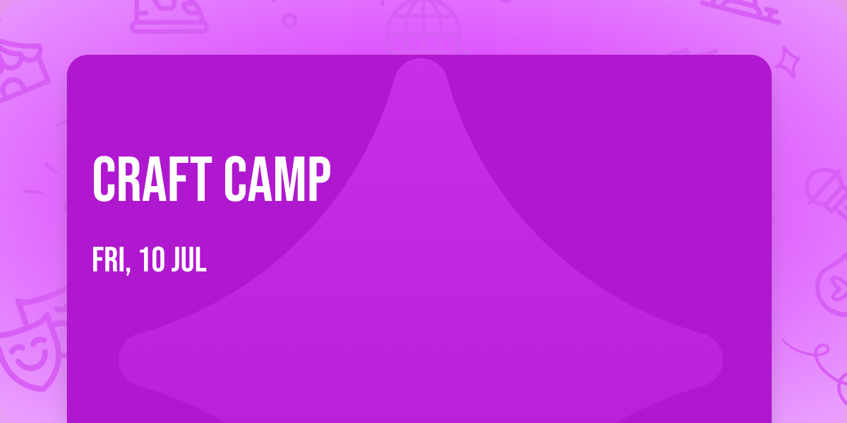 Craft Camp