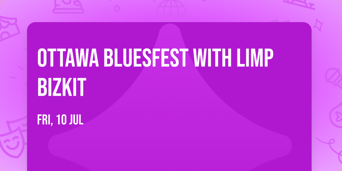 Ottawa Bluesfest with Limp Bizkit