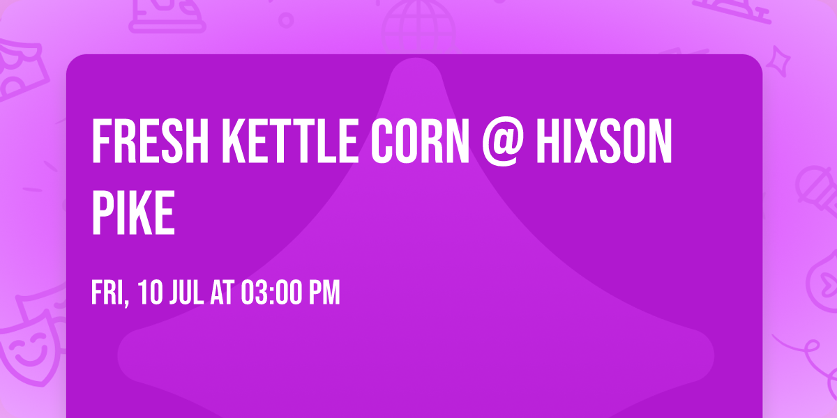 Fresh Kettle Corn @ Hixson Pike 