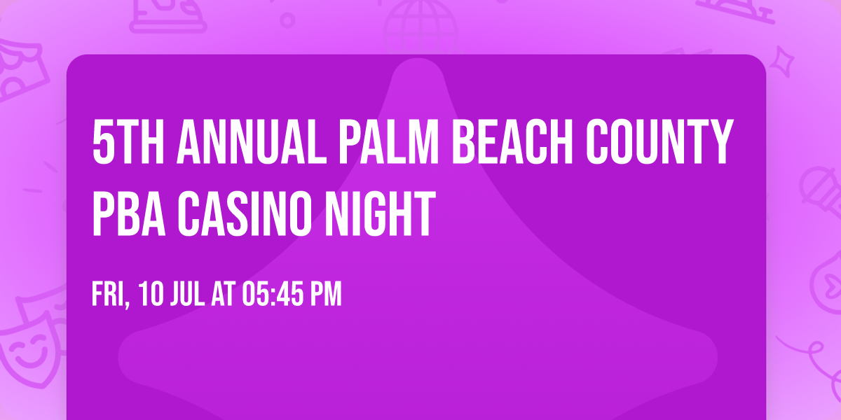 5th Annual Palm Beach County PBA Casino Night