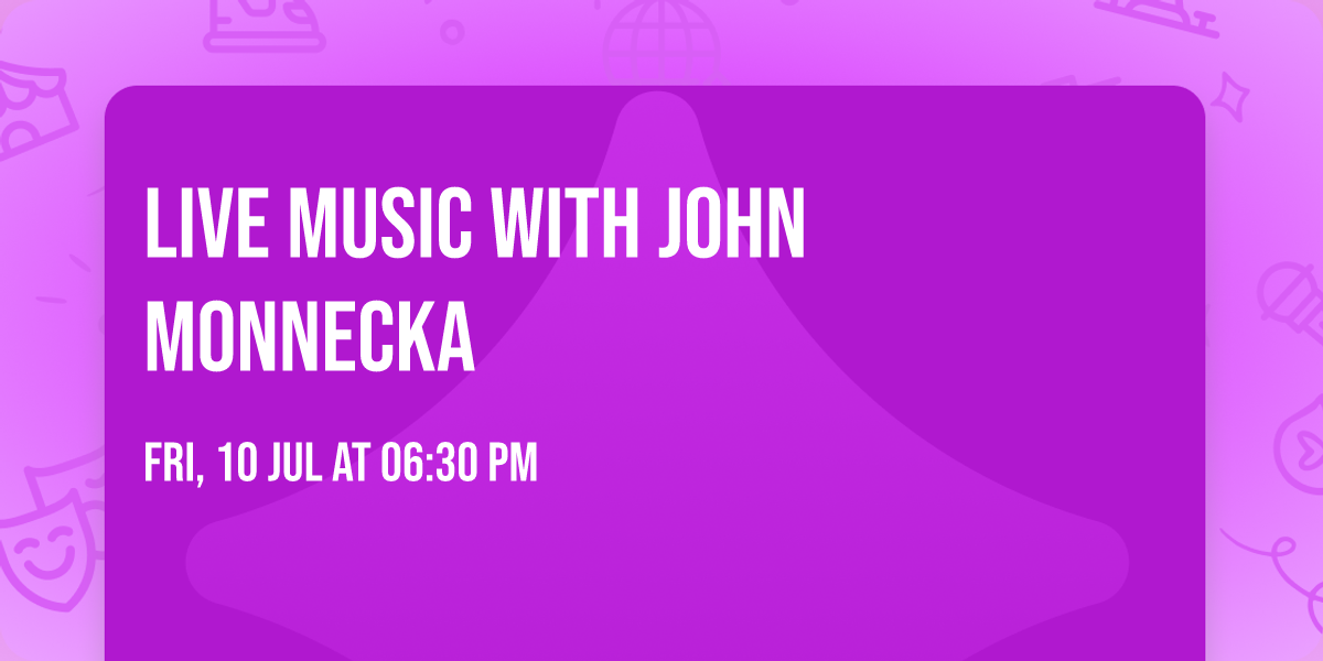 Live Music with John Monnecka