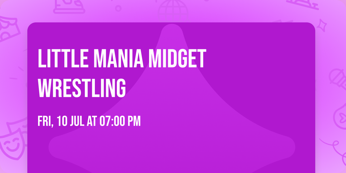 Little Mania Midget Wrestling