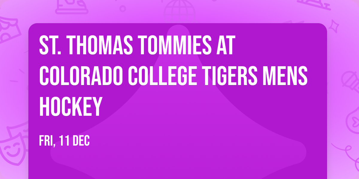 St. Thomas Tommies at Colorado College Tigers Mens Hockey