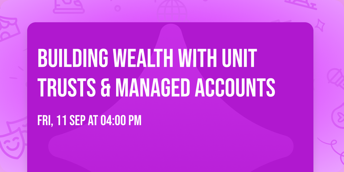 Building Wealth with Unit Trusts & Managed Accounts
