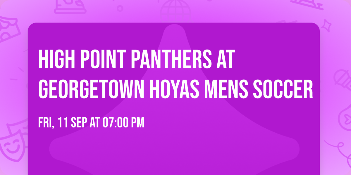 High Point Panthers at Georgetown Hoyas Mens Soccer