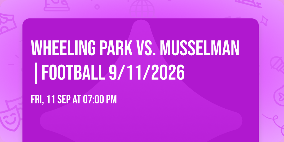 Wheeling Park vs. Musselman |FOOTBALL 9\/11\/2026