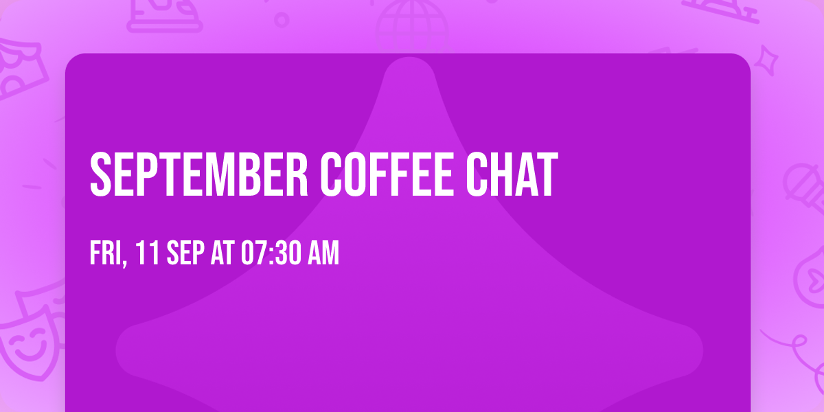 September Coffee Chat