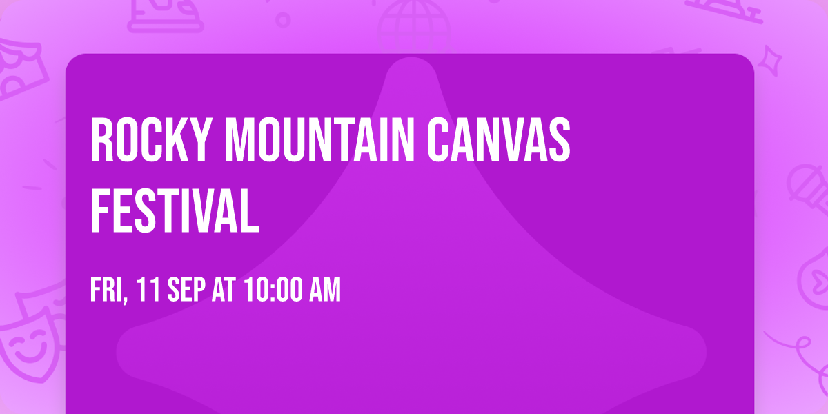 Rocky Mountain Canvas Festival