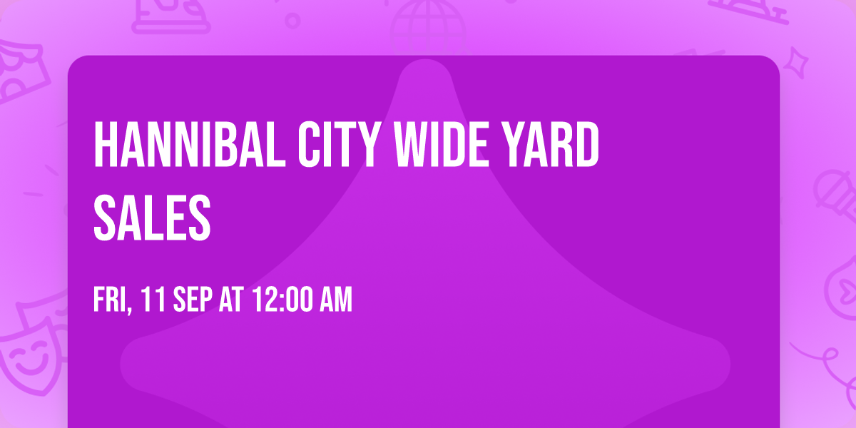 Hannibal City Wide Yard Sales