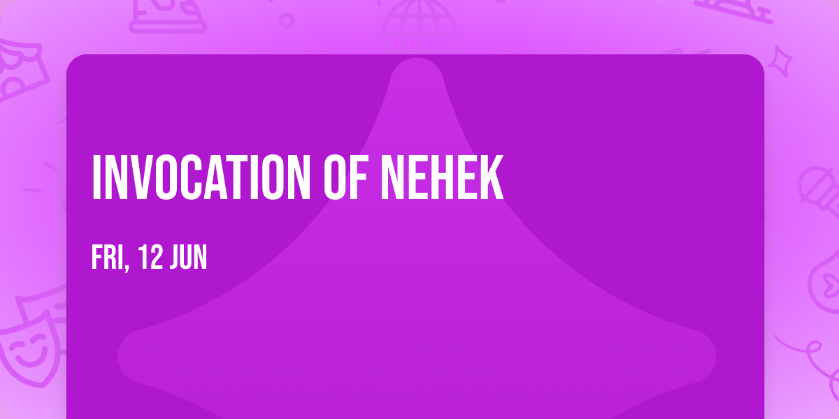 Invocation of Nehek