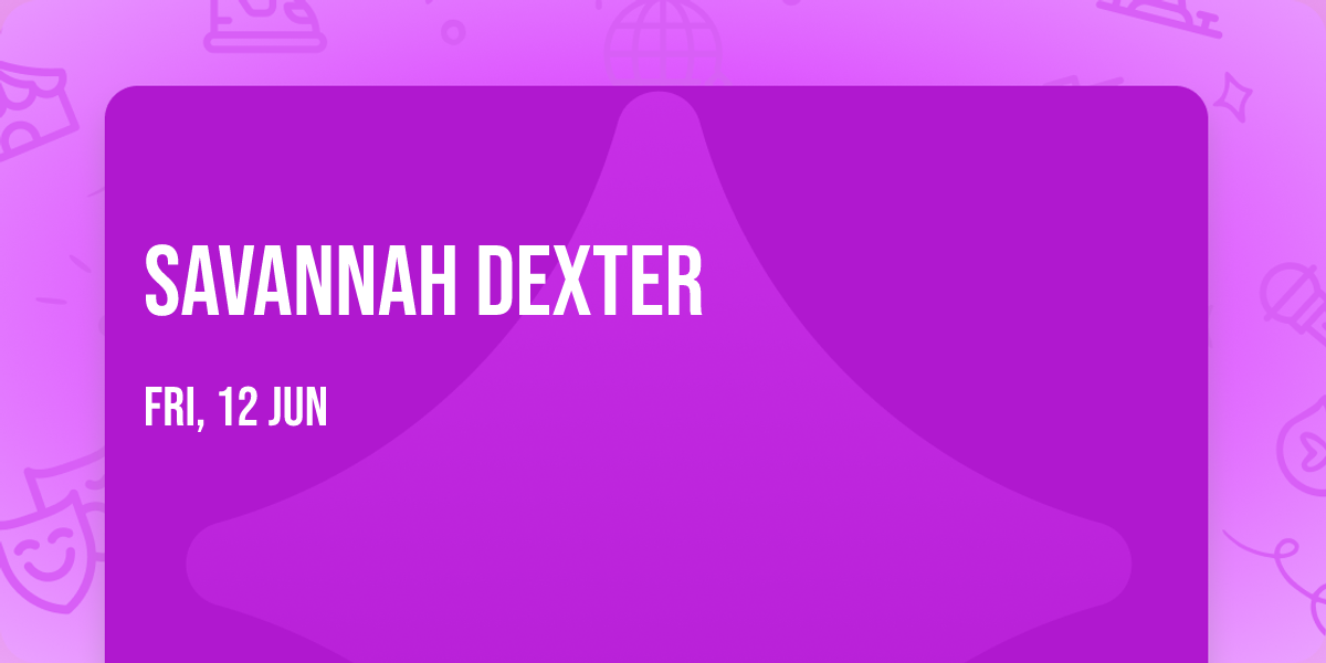 Savannah Dexter
