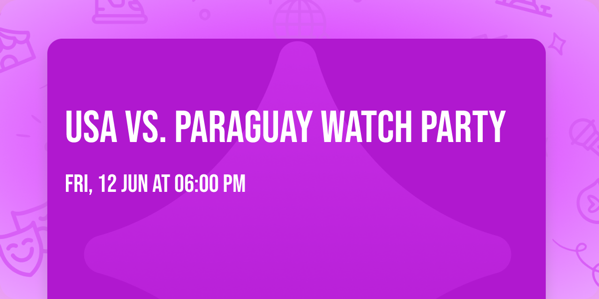 USA vs. Paraguay Watch Party