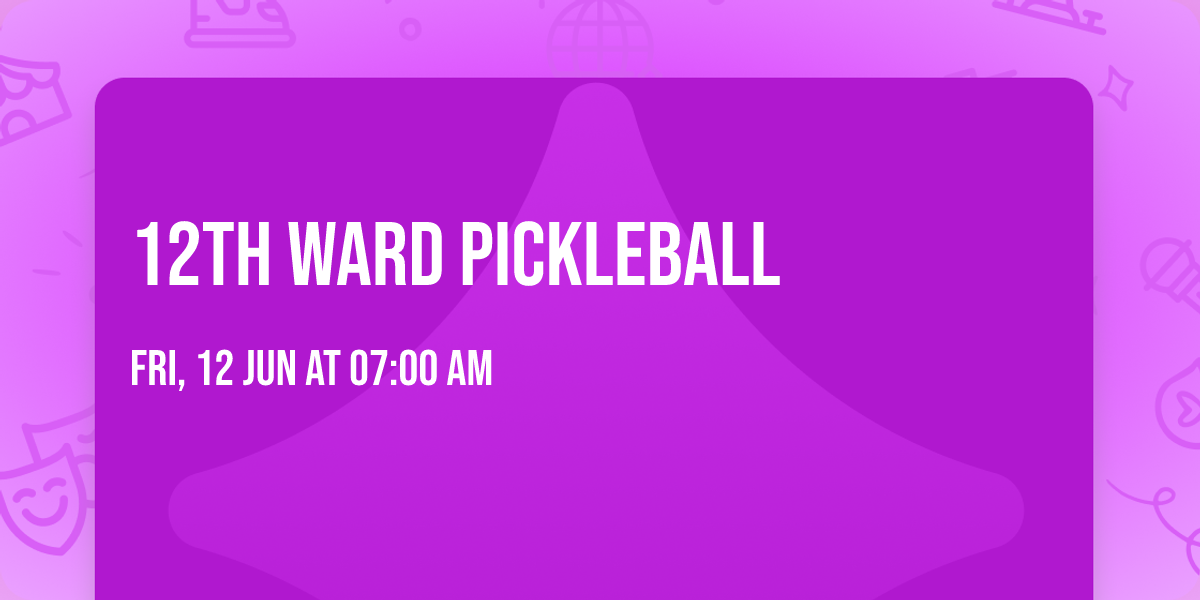 12th Ward Pickleball