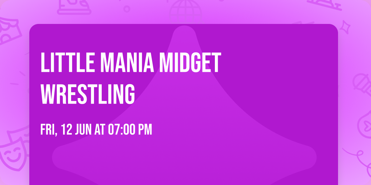 Little Mania Midget Wrestling