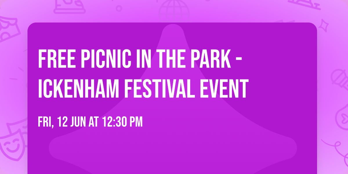 FREE Picnic in the Park - Ickenham Festival Event