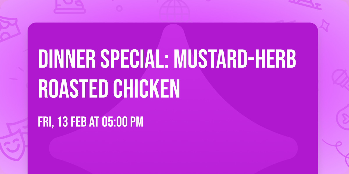 Dinner Special: Mustard-Herb Roasted Chicken