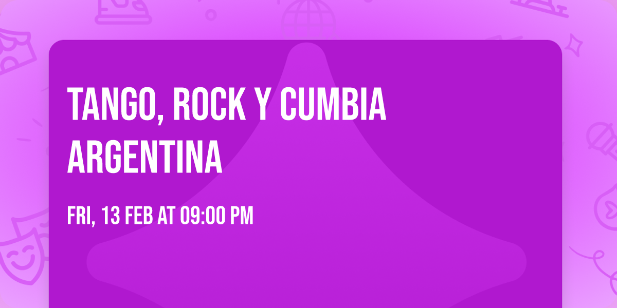 Tango, rock y cumbia argentina