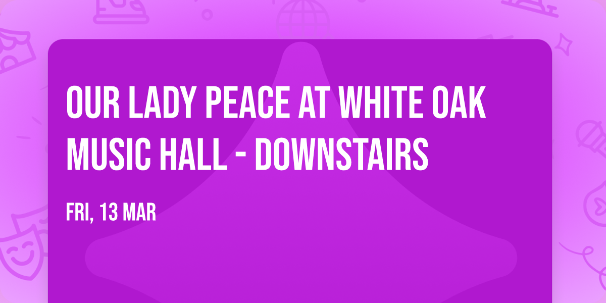 Our Lady Peace at White Oak Music Hall - Downstairs