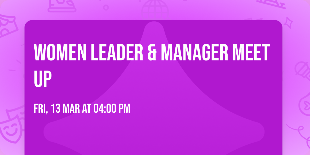Women Leader & Manager Meet Up