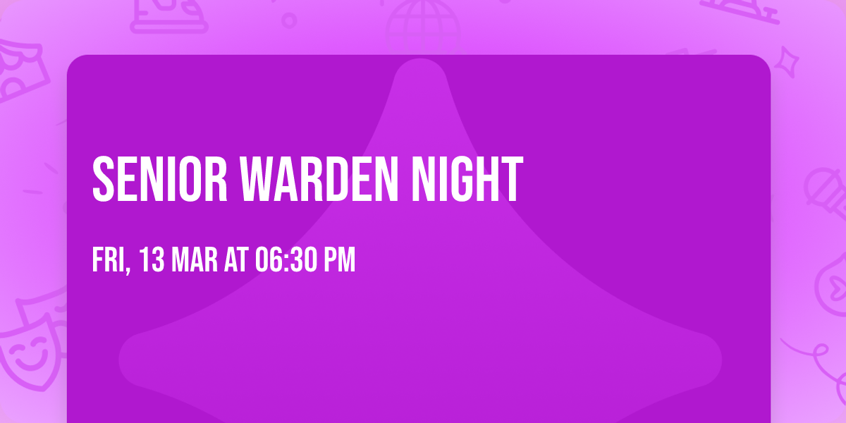 Senior Warden Night