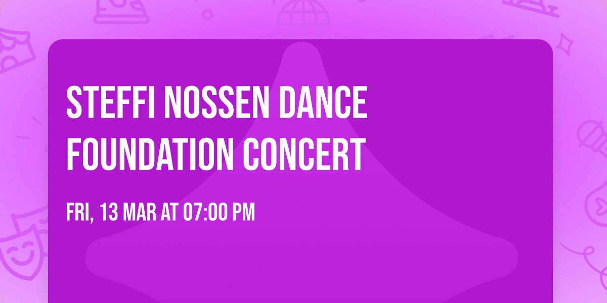 Steffi Nossen Dance Foundation Concert