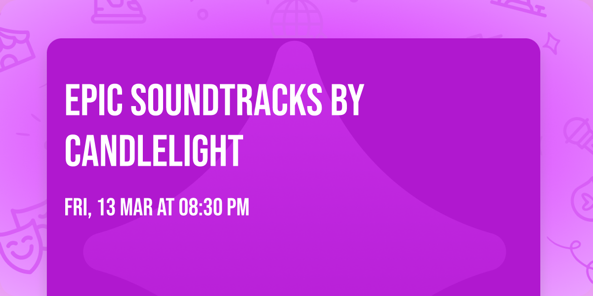 Epic Soundtracks by Candlelight