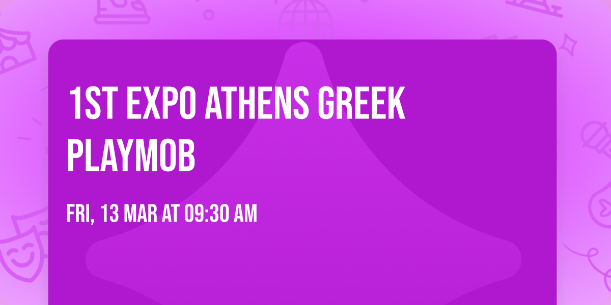1st Expo Athens Greek PlayMob
