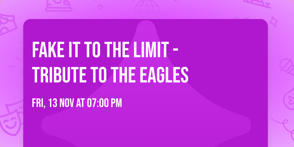 Fake It To The Limit - Tribute to The Eagles