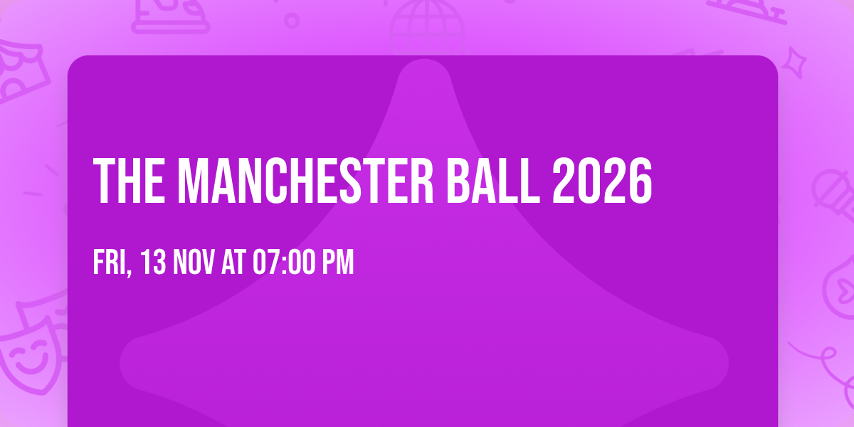 The Manchester Ball 2026