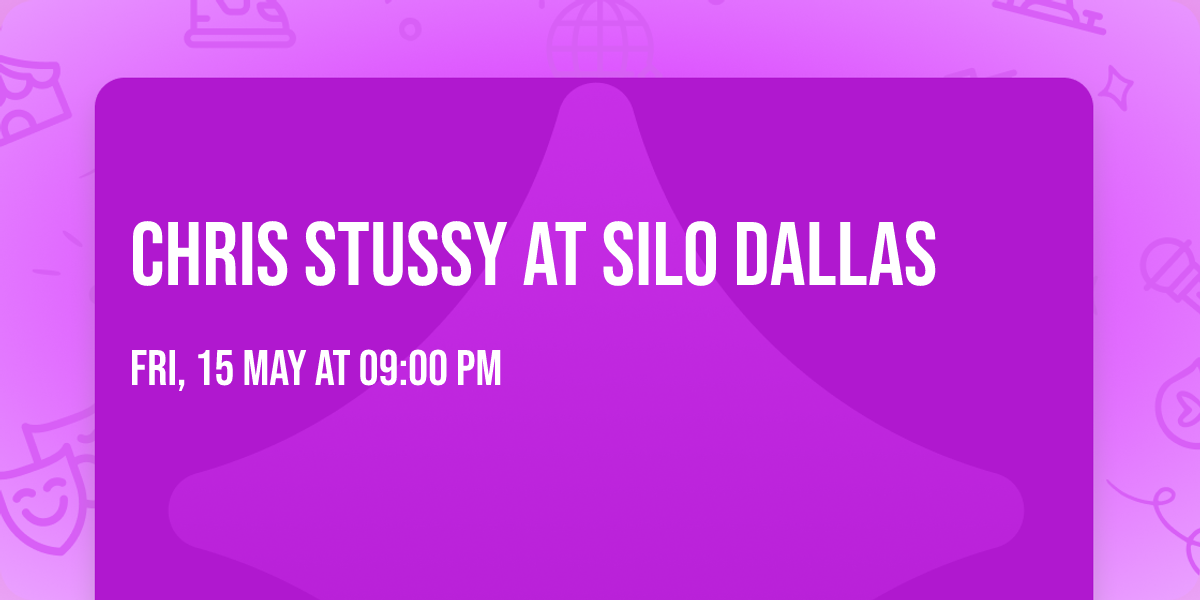 Chris Stussy at SILO Dallas