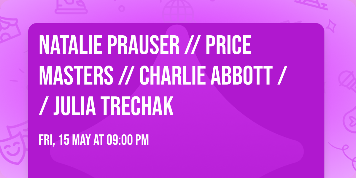 Natalie Prauser \/\/ Price Masters  \/\/ Charlie Abbott \/\/ Julia Trechak