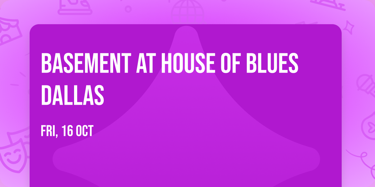 Basement at House of Blues Dallas