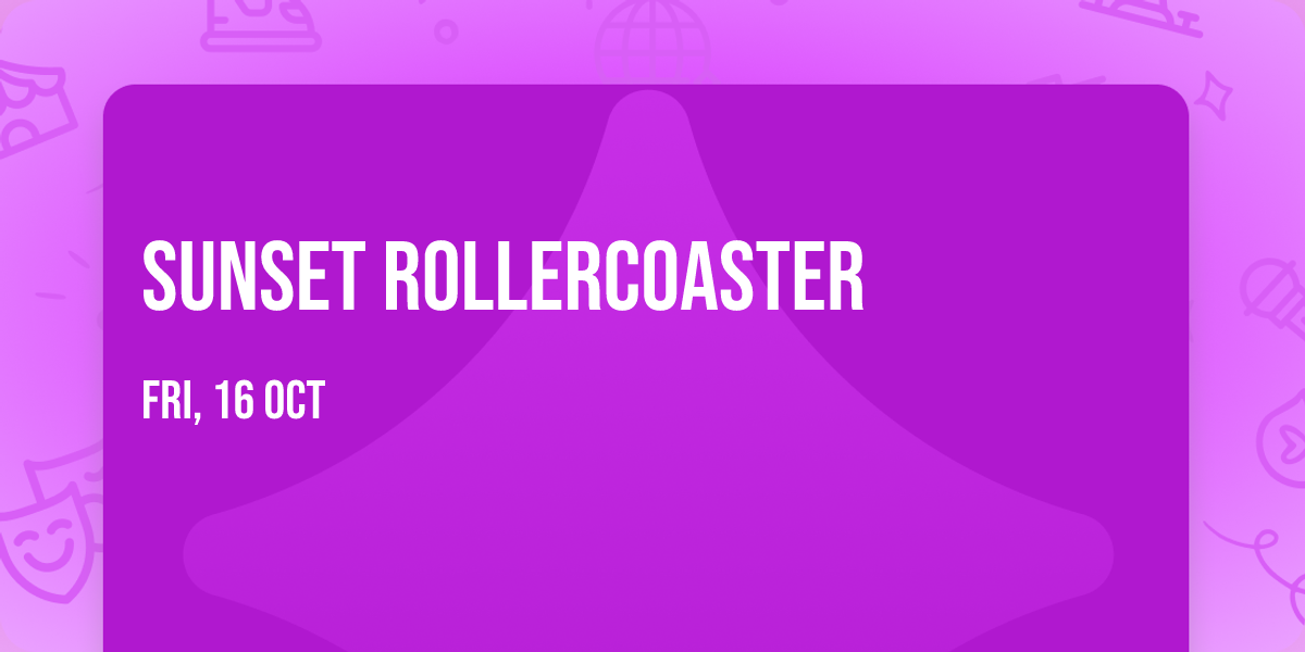 Sunset Rollercoaster