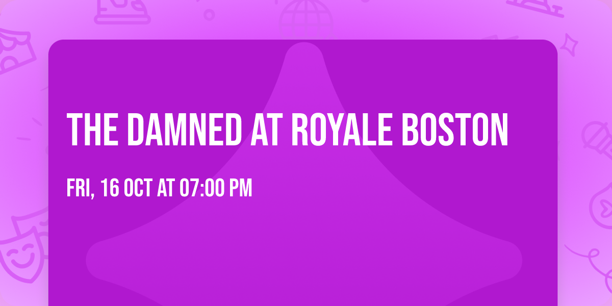 The Damned at Royale Boston