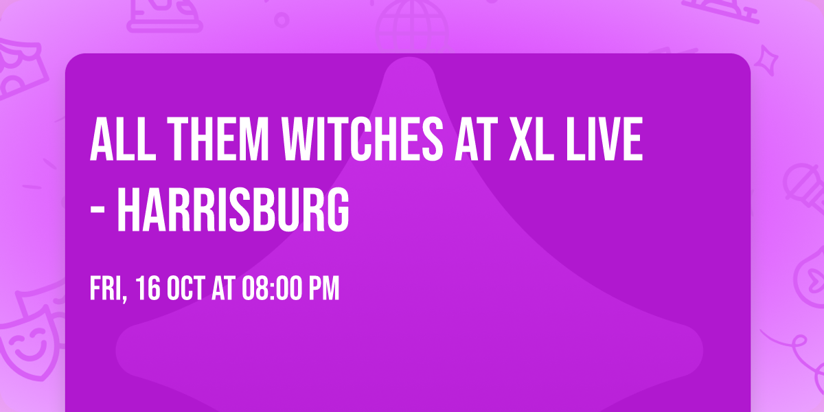 All Them Witches at XL Live - Harrisburg