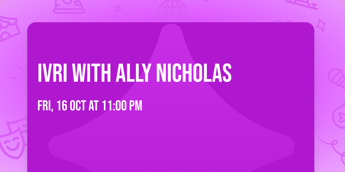 Ivri with Ally Nicholas