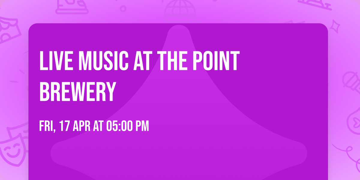 Live Music at the Point Brewery