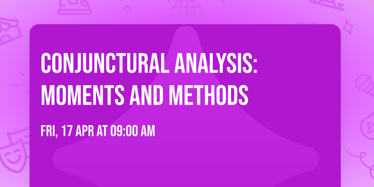 Conjunctural analysis:\u000bmoments and methods