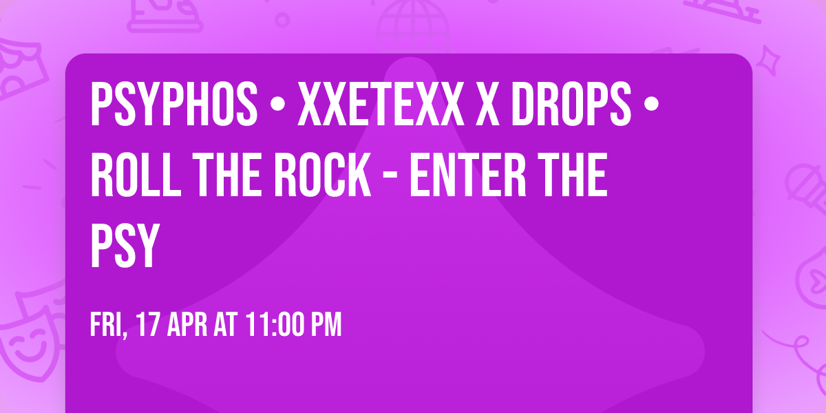 Psyphos \u2022 xXETEXx x DROPS \u2022 Roll the Rock - Enter the Psy 