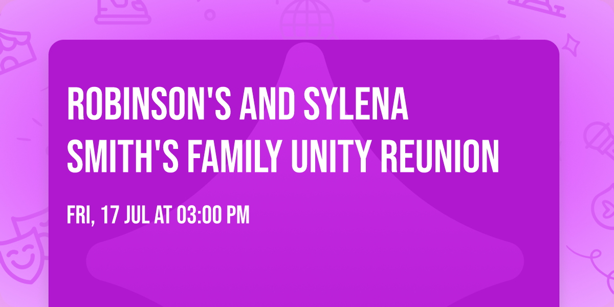Robinson's and Sylena Smith's Family Unity Reunion 
