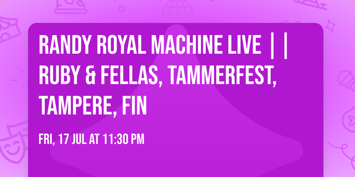 Randy Royal Machine LIVE || Ruby & Fellas, Tammerfest, Tampere, FIN